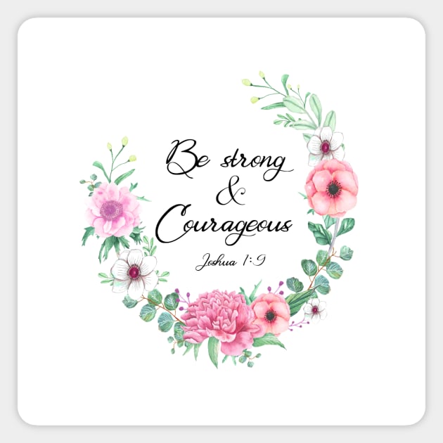 Be Strong and Courageous Sticker by LatiendadeAryam